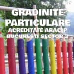 Grădinițe particulare acreditate ARACIP București Sector 3 Gradinite particulare acreditate sector 3 Bucuresti