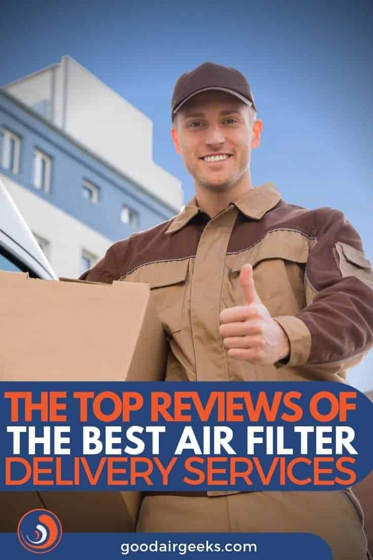 Best Air Filter Delivery Service and Buyer's Guide - 2023 Reviews