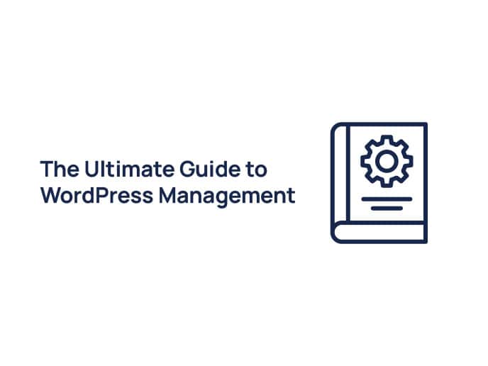 The-ultimate-guide-to-wordpress-management