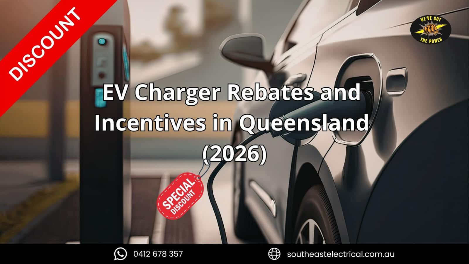 EV Charger Rebates & Incentives Queensland 2026 | South East Electrical