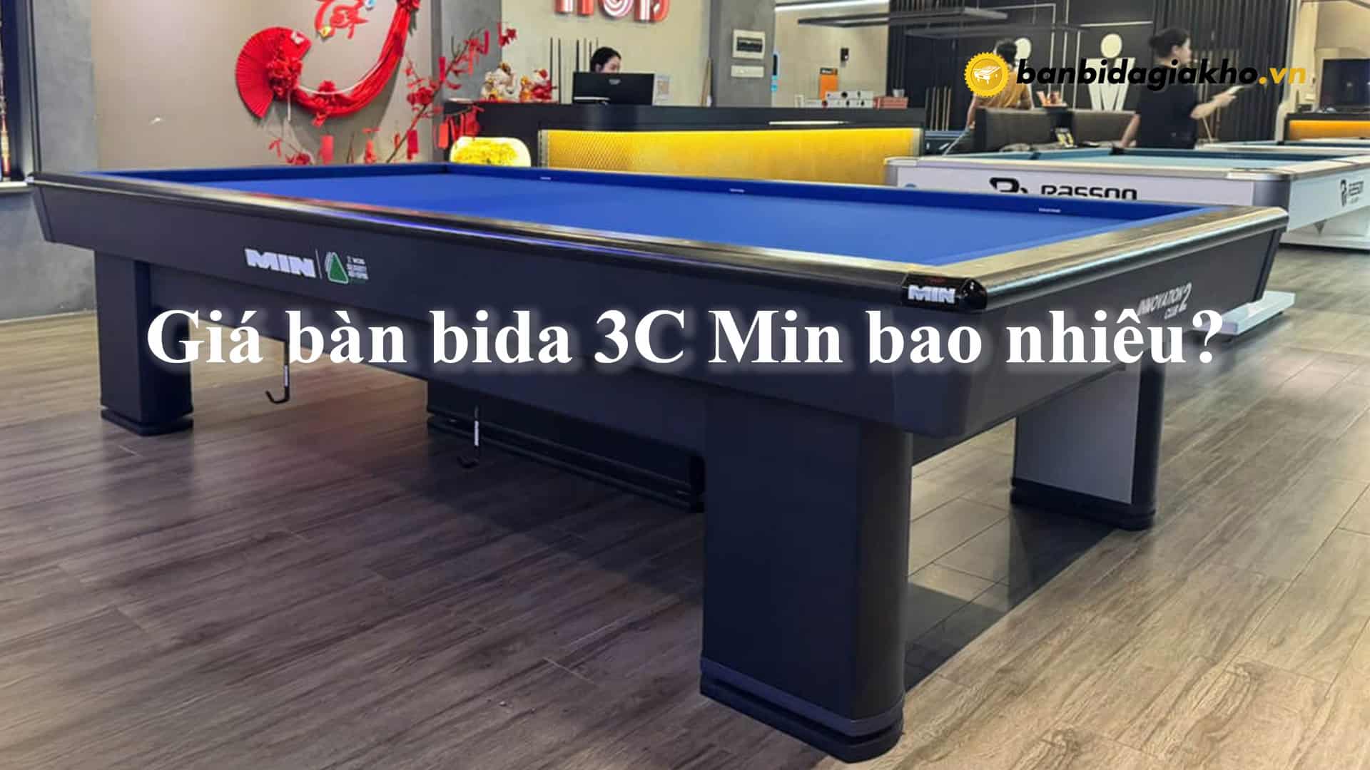 Giá bàn bida 3C Min bao nhiêu? Có phù hợp để mở câu lạc bộ bida không? 2 Giá bàn bida 3C Min bao nhiêu