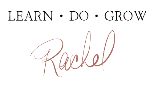 Rachel's signature below the tagline "Learn, Do, Grow"