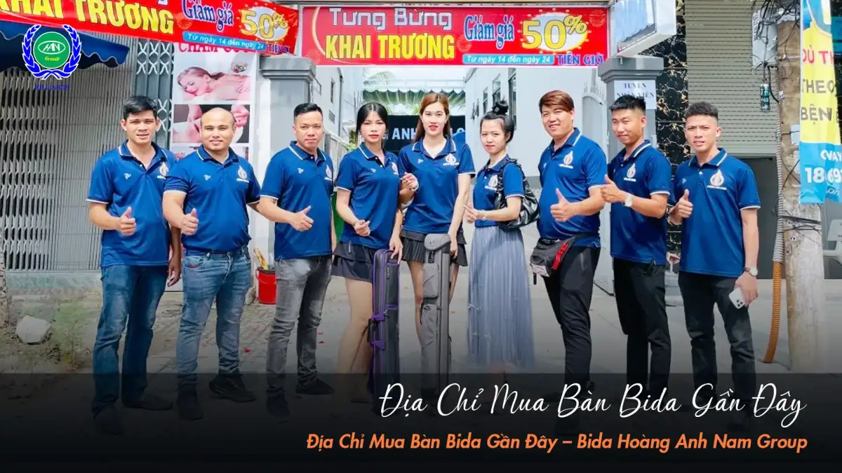 Mua bàn bida gần đây? - Đến ngay Bida Hoàng Anh Nam Group để trải nghiệm
