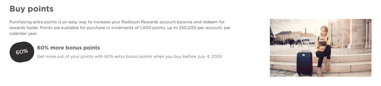 Radisson Rewards points purchase offer "Up to 60% bonus points" (until July 4, 2024) 1 Radisson Rewards points purchase offer "Up to 60% bonus points"