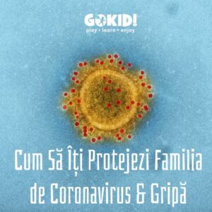 Cum Sa Iti Protejezi Familia de Coronavirus, Gripa Cum Sa Iti Protejezi Familia de Coronavirus, Gripa