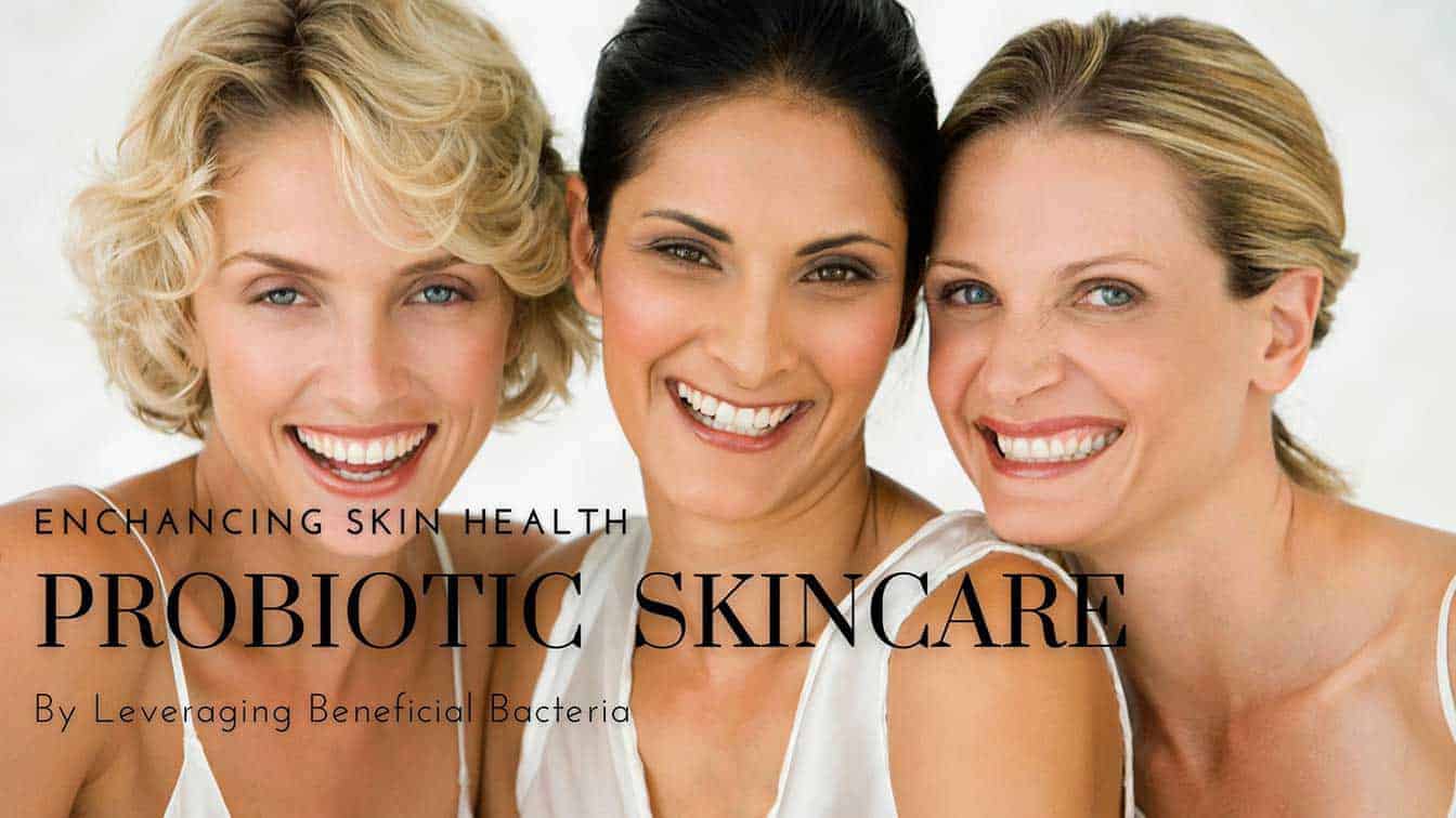 probiotic skincare