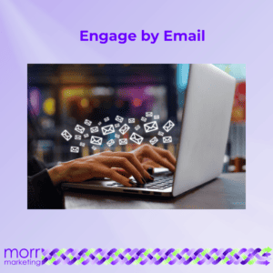 Engage by Email