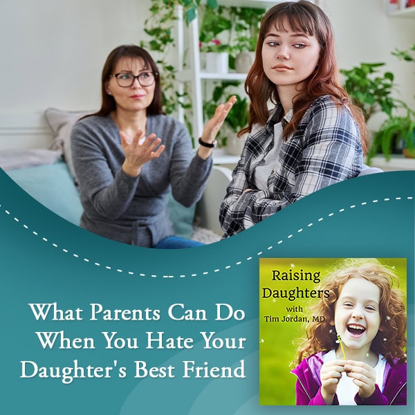 Raising Daughters | Daughter’s Best Friend