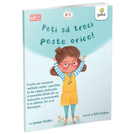 Poti sa treci peste orice, Jayneen Sanders carte emotii