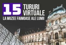15 Tururi Virtuale de Excepţie la Muzee Faimoase Ale Lumii 15 Tururi Virtuale la Muzee Faimoase Ale Lumii GOKID