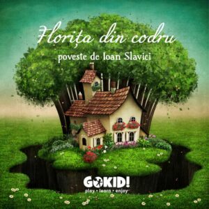 casuta padure ilustratie florita din codru poveste de ioan slavici