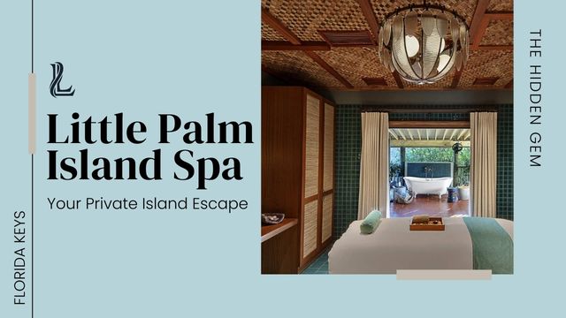 LITTLE PALM ISLAND SPA: THE HIDDEN GEM OF THE FLORIDA KEYS 6 spa facilities at little palm island spa