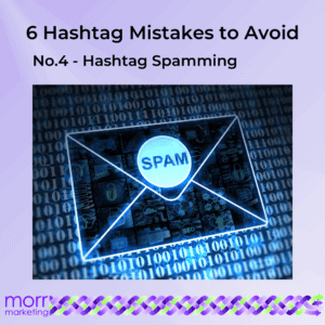 Hashtag Mistake 4 - Hashtag Spamming