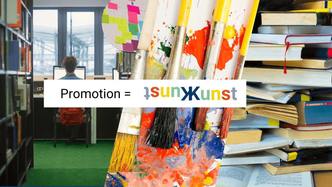 Promovieren ist Kunst