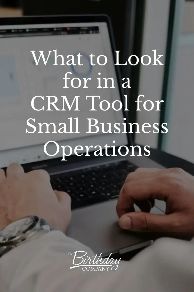 What to look for when choosing CRM tools for small business operations