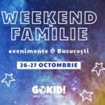 Weekend în Familie la București | Recomandări GOKID 26-27 Octombrie Weekend in familie 26-27 octombrie 2019 Bucuresti fb