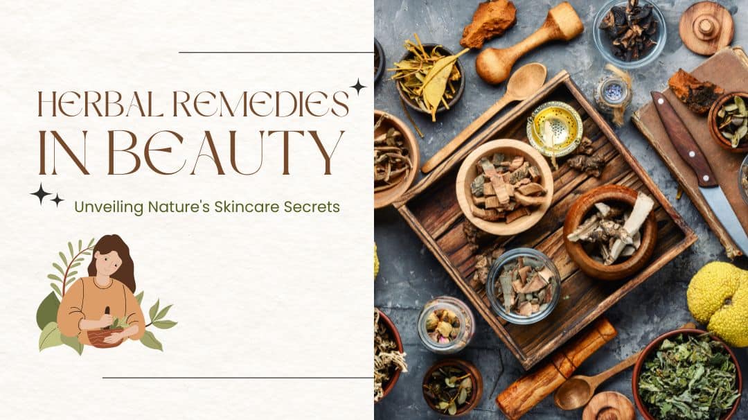 herbal remedies in beauty