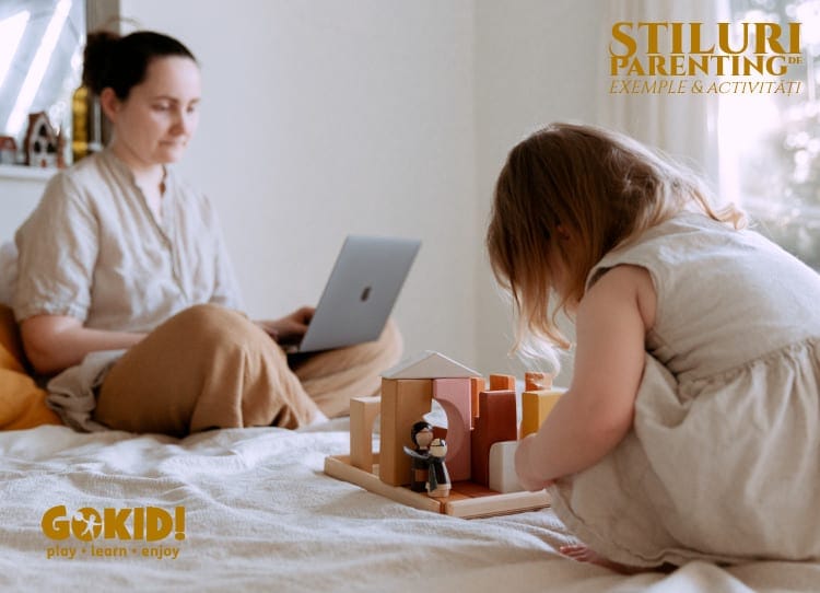 mama cu copil autoritar democratic stiluri de parenting caracteristici exemple activitati gokid