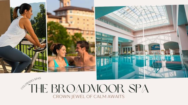 THE BROADMOOR SPA: CROWN JEWEL OF CALM AWAITS 3 wellness beyond the treatment room