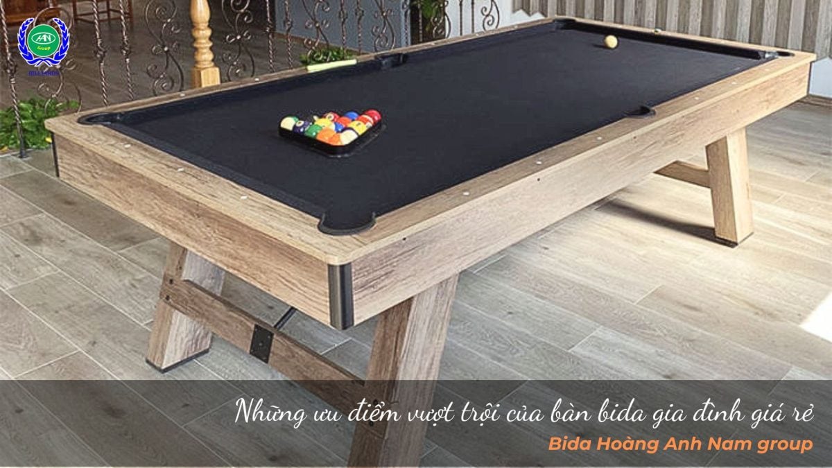Những ưu điểm vượt trội của bàn bida gia đình giá rẻ