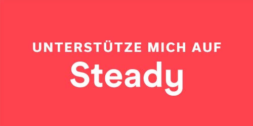 Unterstütze mich auf Steady
