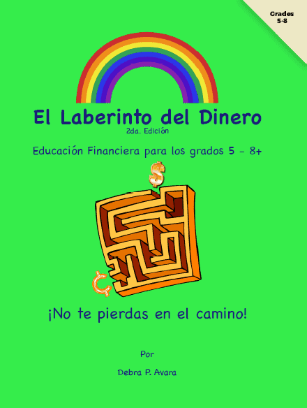 El Laberinto del dinero, ¡No te pierdas en el medio!