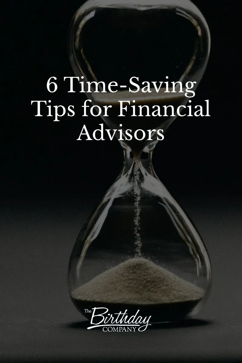 time saving tips for financial advisors