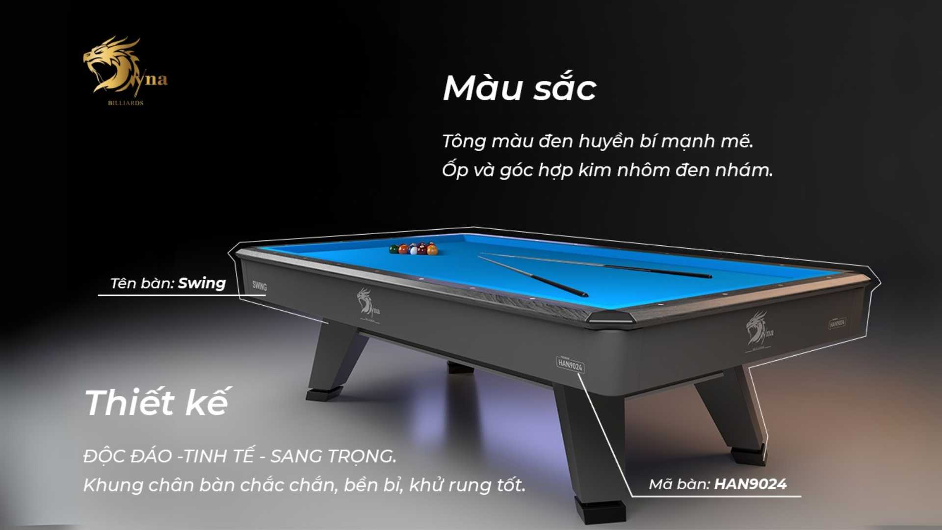 BÀN BIDA 3C DYNA SWING 9 THIẾT KẾ VÀ MÀU SẮC