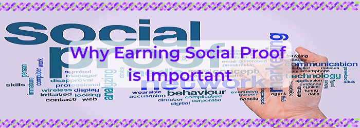 Why Earning Social Proof is Important