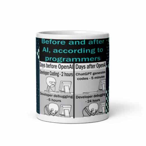 Before and after AI artificial intelligence according to programmers Mug coffee cup 11 oz Funny AI Programmer Mug: "Before & After AI" shows coding/debugging time decrease then increase. A tech humor coffee cup for software engineers who use ChatGPT!