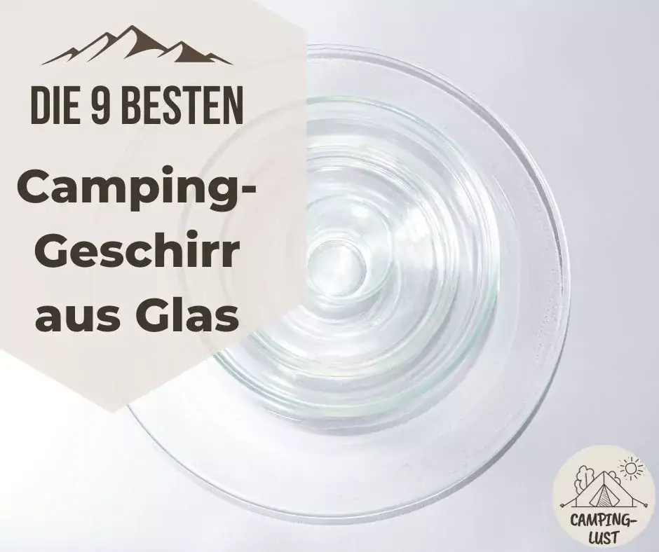 Camping-Geschirr aus Glas