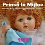 Prinsă la Mijloc. Poveste Terapeutică despre Divorț sau Separare | PDS #106 Prinsa la Mijloc. Poveste Terapeutica despre Divort sau Separare gokid