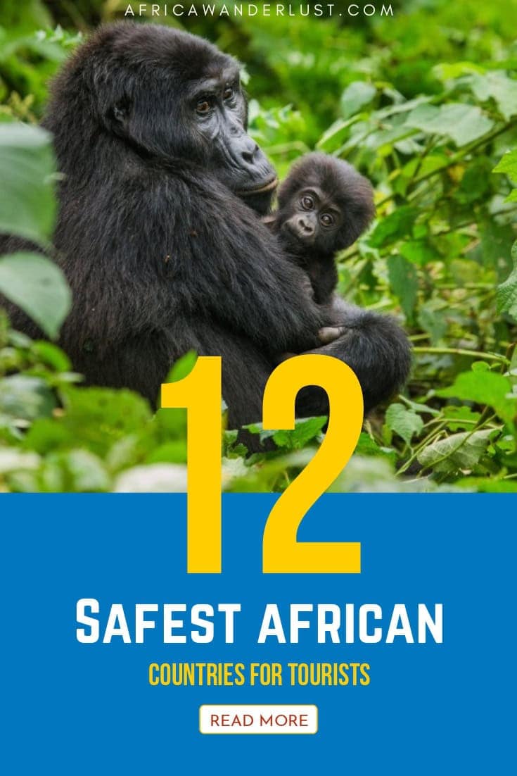 Want to visit Africa but now sure where go? Keep reaing to discover the safest places in Africa for tourists and solo travelers. #africansafari #traveltips