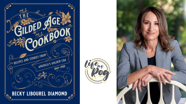 The Gilded Age Cookbook Recipes Stories-America's Golden Era 1 gilded age cookbook