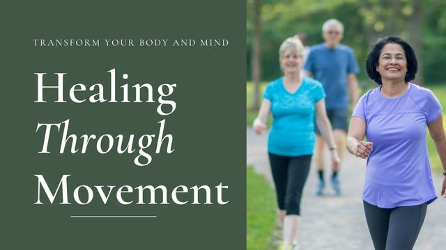 HEALING THROUGH MOVEMENT: TRANSFORM YOUR BODY AND MIND 3 guide to physical and mental wellness