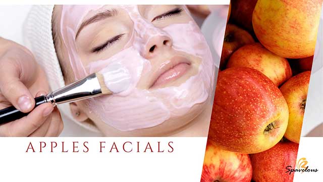 FRESH AND FRUITY FACIALS: PUT YOUR BEST FACE FORWARD! 4 apple facials