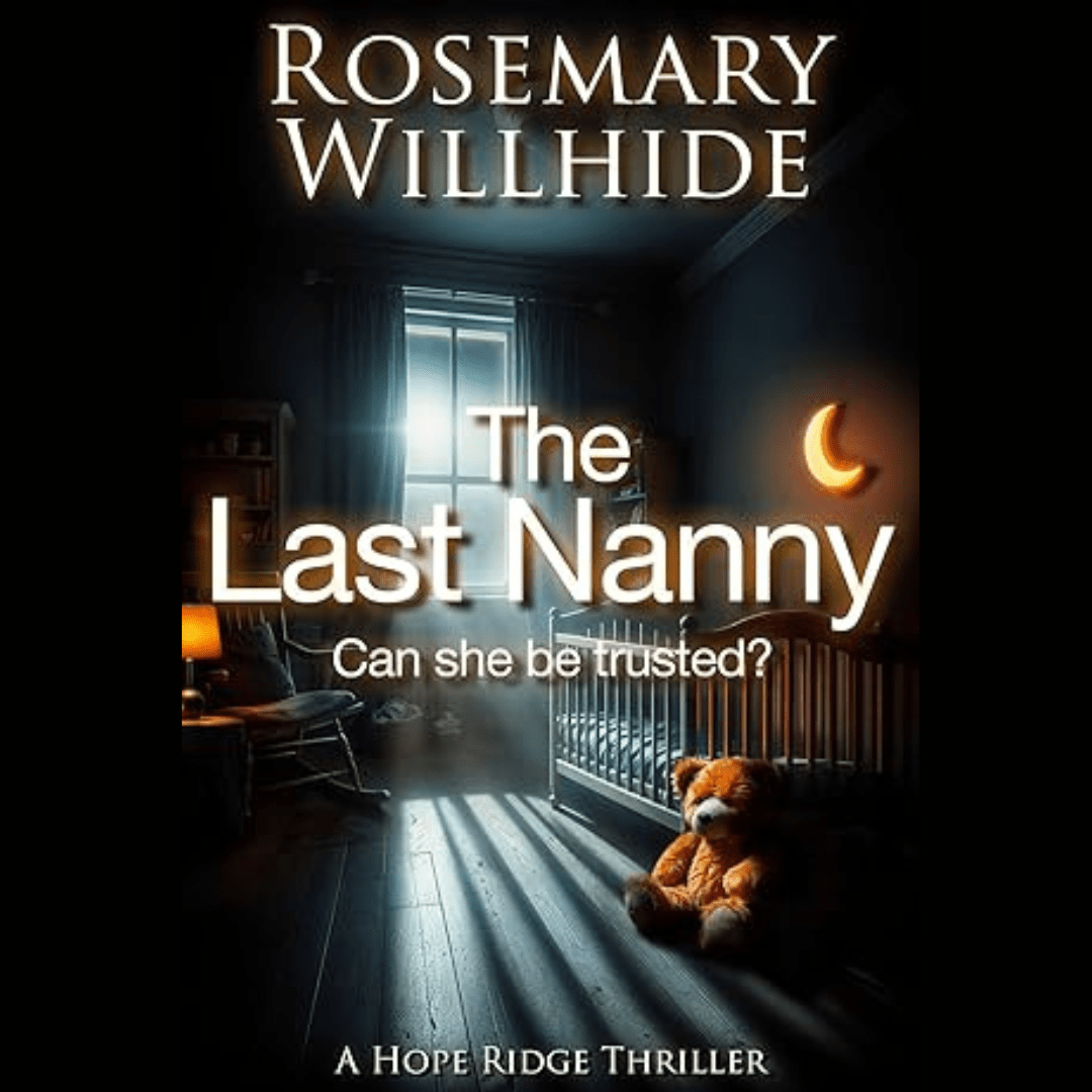 cover for the book of The Last Nanny by Rosemary Willhide