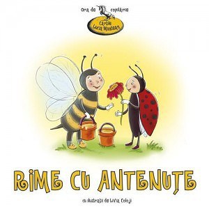 Rime cu antenuţe, de Lucia Muntean Rime cu antenuţe, de Lucia Muntean