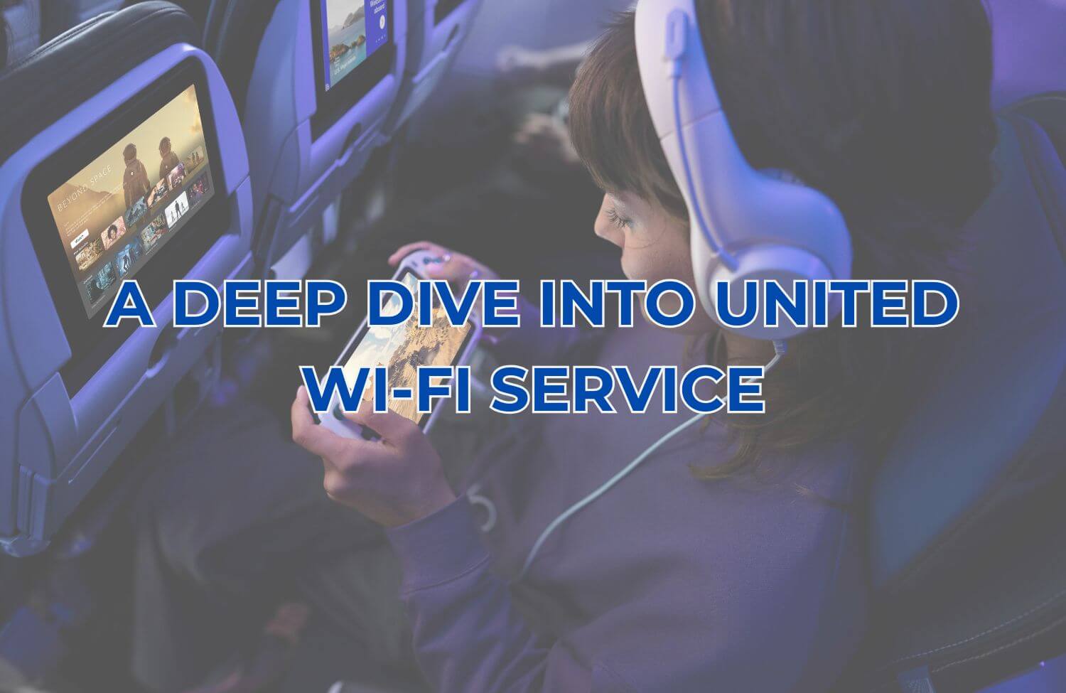 Staying Connected at 35,000 Feet: A Deep Dive into United WiFi Service 5 united wifi your guide to inflight connectivity options