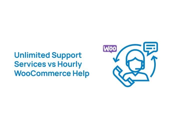 unlimited-support-services-vs-hourly-woocommerce-help