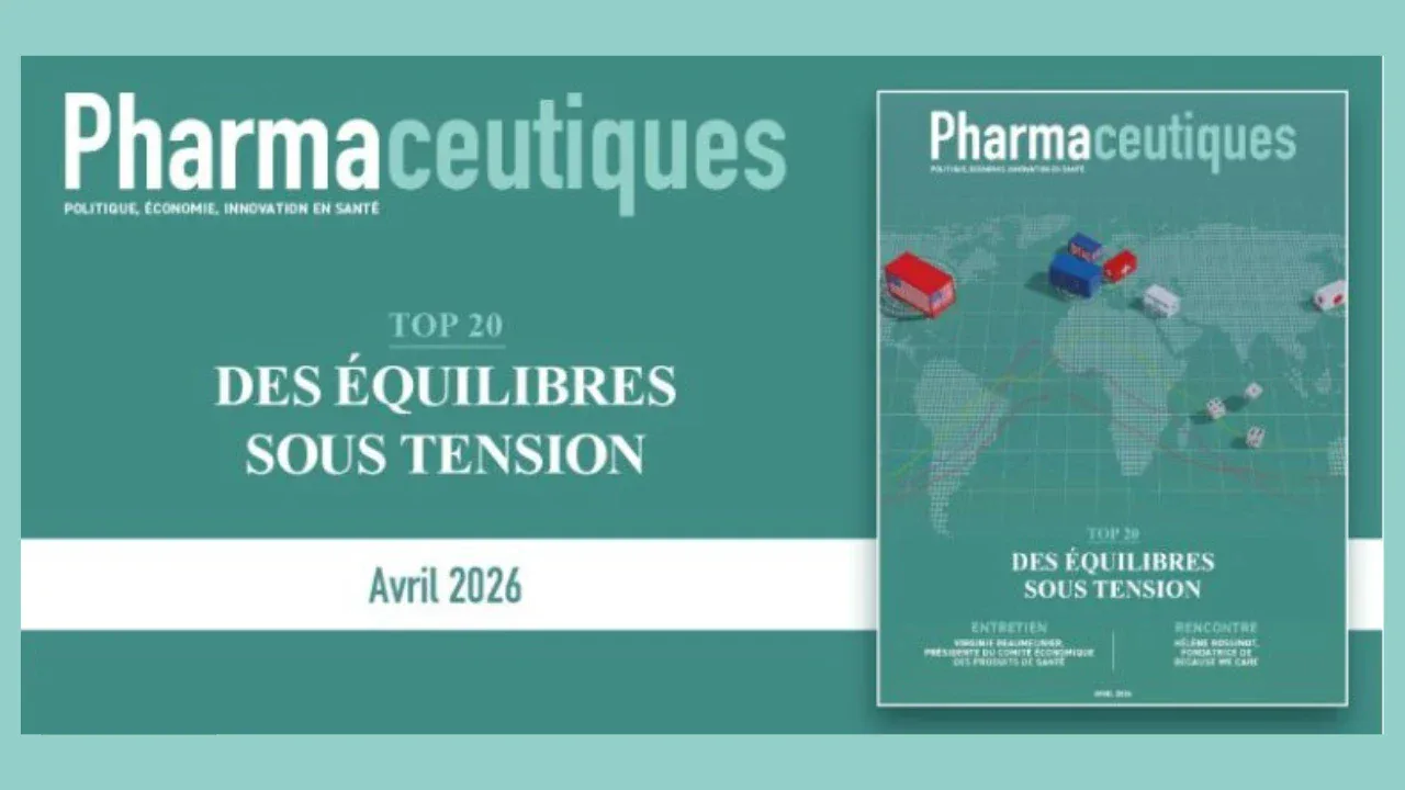 Le Magazine PHARAMACEUTIQUES – AVRIL 2026