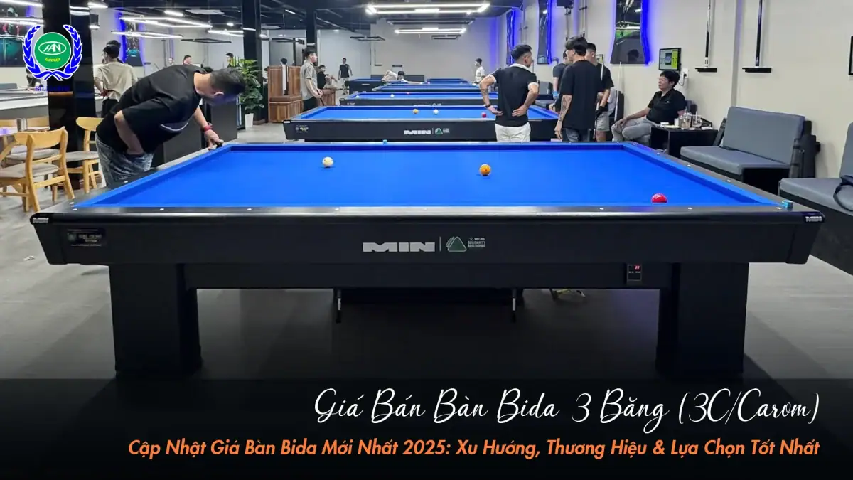 Giá bàn bida mới nhất 08/2025 | Bida Hoàng Anh Nam Group