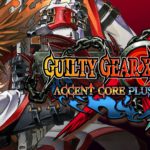 Guilty Gear Strive Accent Core Plus X jeu de combat anime avec personnages audacieux et graphismes colorés. Commandez votre expérience de jeu de combat ultime en ligne ou en boutique.