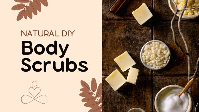 NATURAL DIY BODY SCRUBS: YOUR GUIDE TO A HOME SPA DAY 4 simple natural diy body scrub recipes