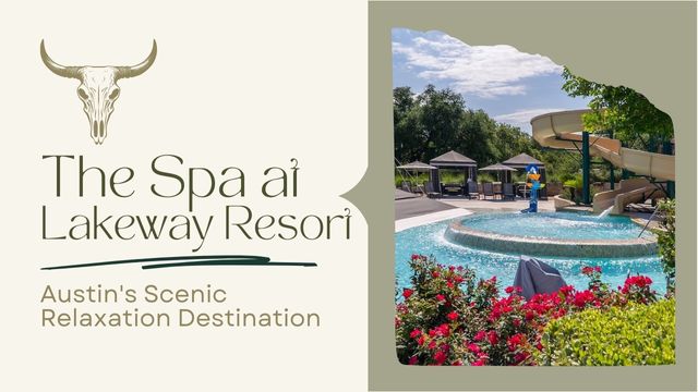 THE SPA AT LAKEWAY RESORT: AUSTIN'S SCENIC RELAXATION DESTINATION 4 the spa at lakeway resort design elements