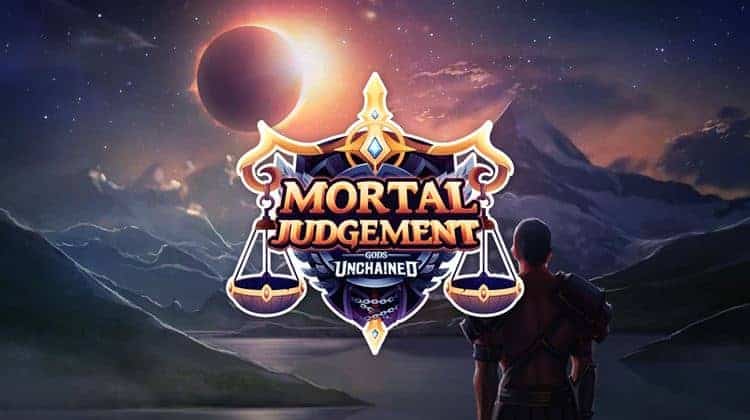 Gods Unchained - Mortal Judgement new game mechanics