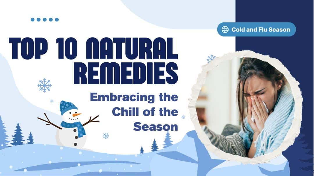 top 10 natural remedies for cold and flu season