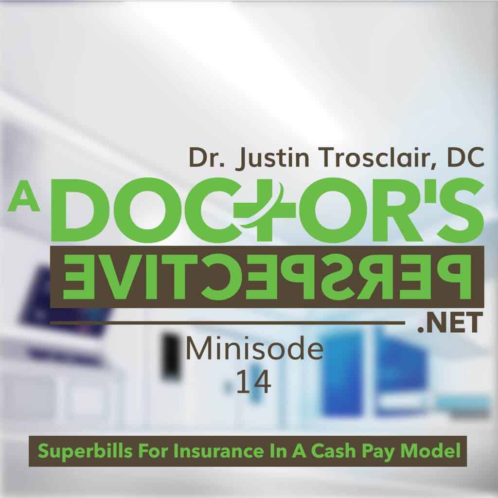 a doctors perspective minisode 14 justin trosclair
