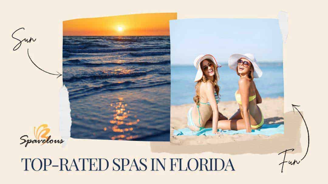 TOP-RATED SPAS IN FLORIDA: DISCOVER THE OASES OF THE SUNSHINE STATE 2 top-rated spas in florida