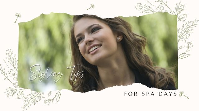 DAZZLING HAIR STYLING TIPS FOR SPA DAYS 4 keep it easy